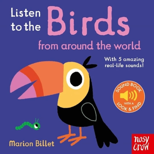 Listen To The Birds From Around The World - Nosy Crow Ltd - Board Book