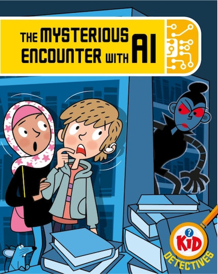 Kid Detectives: The Mysterious Encounter With Ai - Hachette Children's Group - Paperback / Softback