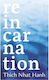 Reincarnation Thich Nhat Hanh Rider & Co