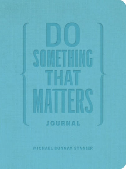 Do Something That Matters Journal - Page Two Books, Inc. - Hardback Do Something That Matters Journal - Page Two Books, Inc. - Hardback