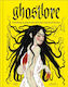 Ghostlore - Dorling Kindersley Ltd - Hardback