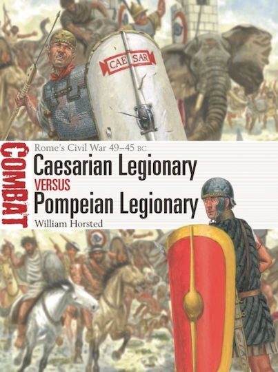 Caesarian Legionary Vs Pompeian Legionary - Bloomsbury Publishing Plc - Paperback / Softback