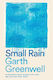 Small Rain - Pan Macmillan - Paperback / Softback
