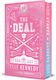 Deal - Little, Brown Book Group - Hardback