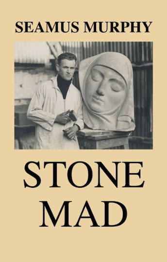 Stone Mad - The Mercier Press - Paperback / Softback