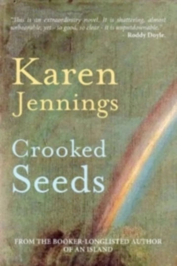 Crooked Seeds - Holland House Books - Paperback / Softback