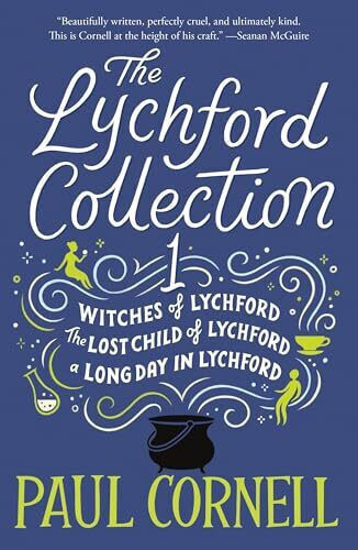 The Lychford Collection Book 1: Witches Of Lychford, The Lost Child Of Lychford, A Long Day In Lychford