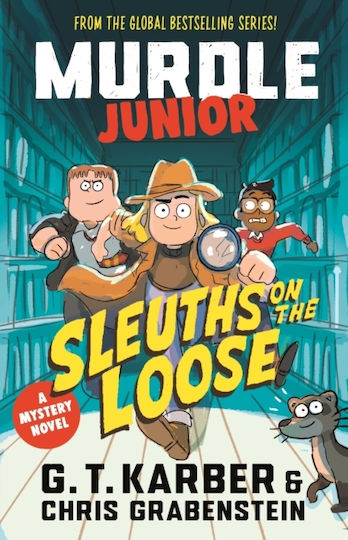 Murdle Junior Mysteries: Sleuths On The Loose - Profile Books Ltd - Paperback / Softback