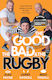 Entertainment Book Year Winner The Good The Bad The Rugby Unleashed Charles Tyrwhitt 2025 Sports Entertainment Book Of The Year Winner