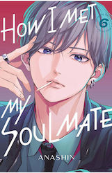 How I Met My Soulmate Vol. 06