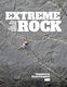Extreme Rock - Vertebrate Publishing Ltd - Hardback