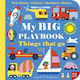 My Big Playbook: Things That Go - Nosy Crow Ltd - Board Book
