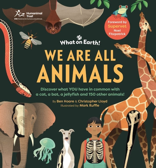 Wir Sind Alle Tiere - What On Earth Publishing Ltd - Gebundenes Buch Wir Sind Alle Tiere - What On Earth Publishing Ltd - Gebundenes Buch