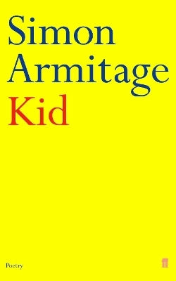 Kid Simon Armitage Faber & Faber
