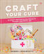 Craft Your Cure - Watkins Media Limited - Paperback / Softback