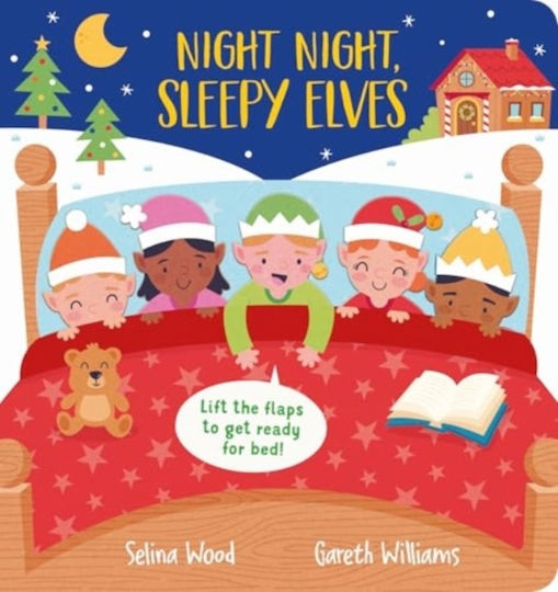 Night Night, Sleepy Elves - Little Tiger Press Group - Board Book Night Night, Sleepy Elves - Little Tiger Press Group - Board Book