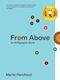From Above An Info)graphic Novel Martin Panchaud Comicarts HC
