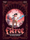 Fierce The F*cked-up Fairy Tale Of A Fed-up Princess Geoffroy Monde Comicarts HC