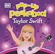 Pop-up Peekaboo! Taylor Swift - Dorling Kindersley Ltd - Board Book