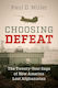 Choosing Defeat The Twenty-year Saga Of How America Lost Afghanistan