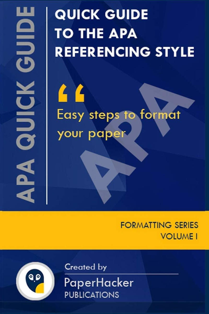 Referencing Simple Guide Your Paper Formatting Series Volume 1 Quick Guide To The Apa ...