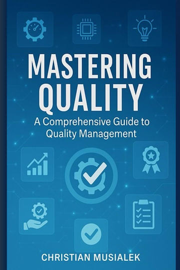 To Quality Management Mastering Quality A Comprehensive Guide To Quality Management
