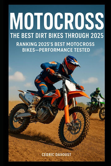 Motocross The Best Dirt Bikes Through 2025 Ranking 2025’s Best Motocross Bikes—performance Tested