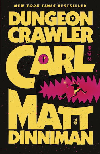 Dungeon Crawler Carl, Book 1 Dungeon Crawler Carl, Book 1