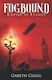 Fogbound: Empire In Flames (a Dystopian Steampunk Adventure, Volume 1)
