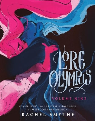 Lore Olympus: Volume Nine Rachel Smythe Inklore
