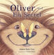 Oliver And His Secret - Dottie Publishing - Board Book