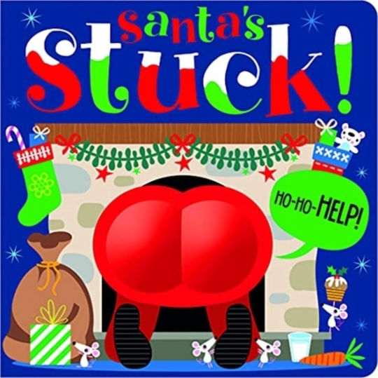 Santa's Stuck! - Make Believe Ideas - Board Book