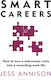 Smart Careers - Bloomsbury Publishing Plc - Paperback / Softback