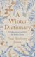 Winter Dictionary - Elliott & Thompson Limited - Hardback
