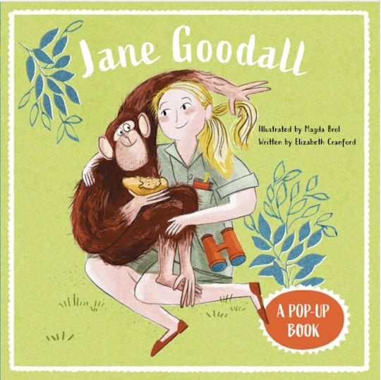 Jane Goodall: A Pop-up Book - Nq Publishers - Hardback Jane Goodall: A Pop-up Book - Nq Publishers - Hardback