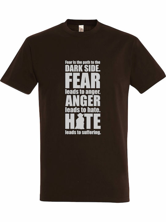 T-shirt Unisex " Yoda Quote Fear Anger Hate Star Wars " Chocolate