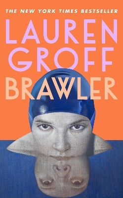 Brawler Lauren Groff Hutchinson Heinemann