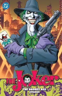 The Joker The Age Omnibus New Edition Elliot Maggin HC The Joker The Age Omnibus New Edition Elliot Maggin HC
