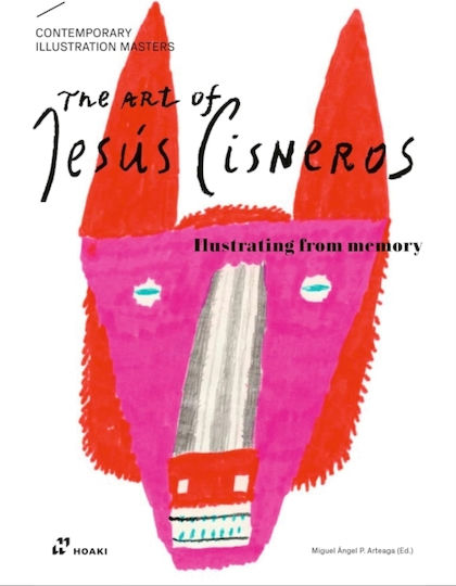 Art Of Jesus Cisneros - Hoaki - Paperback / Softback