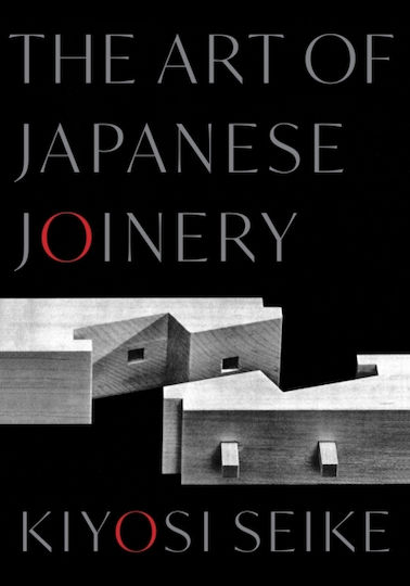 Art Of Japanese Joinery - Shambhala Publications Inc - Paperback / Softback
