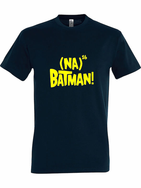 T-shirt Unisex " Na Na Na Na Batman " Petroleum...