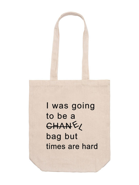 Чанта Бежова 37см 42см 12см За Пазаруване I Was Going To Be A Chanel Bag But Times Are Hard Dp6551