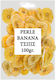 Μπανάνα Chips Σακ=100g Perle