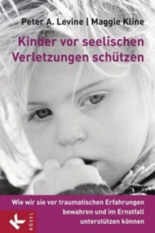 Kinder Vor Seelischen Verletzungen Schützen Kinder Vor Seelischen Verletzungen Schützen