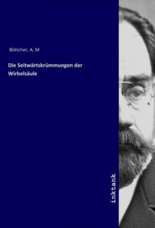 Die Seitwärtskrümmungen Der Wirbelsäule
