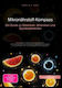 Mikronährstoff-kompass: Ein Guide Zu Vitaminen, Mineralien Und Spurenelementen