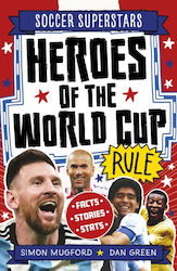 Football Superstars: Heroes Of The World Cup Rule - Hachette Children's Group - Paperback / Softback