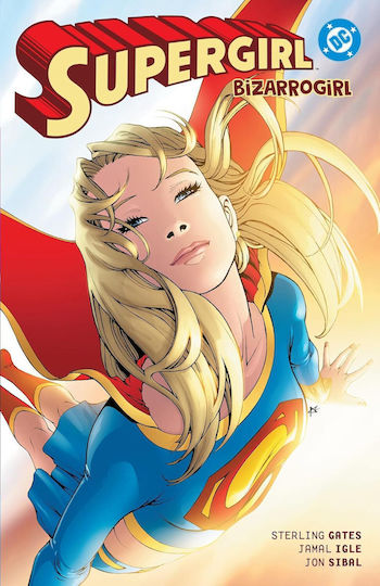 Supergirl Bizarrogirl New Edition PB Supergirl Bizarrogirl New Edition PB
