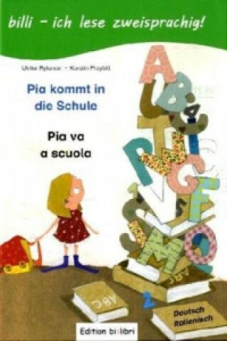 Pia Comes To School German-italian Pia Goes To School Pia Comes To School German-italian Pia Goes To School