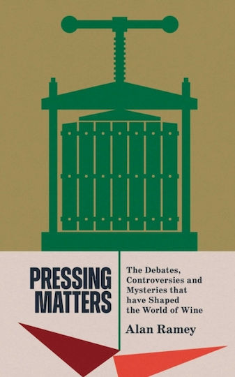 Pressing Matters - Academie Du Vin Library Limited - Hardback
